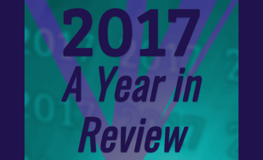 2017: A Year in Review