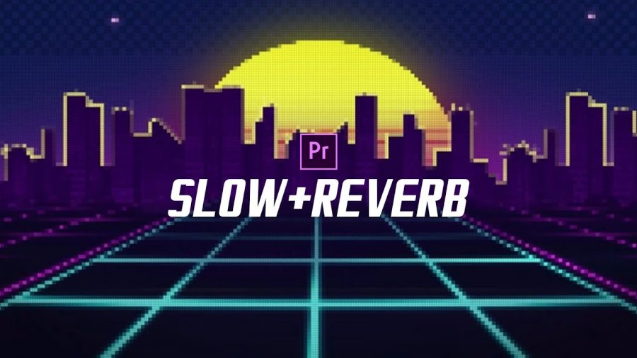 The Growing Trend of Slowed and Reverb Music